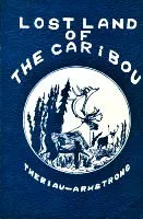 Lost Land of The Caribou.