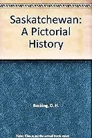 Saskatchewan Pictorial History book.